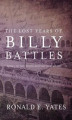 Okładka książki: The Lost Years of Billy Battles