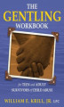 Okładka książki: The Gentling Workbook for Teen and Adult Survivors of Child Abuse