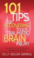 Okładka książki: 101 Tips for Recovering from Traumatic Brain Injury