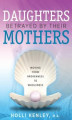Okładka książki: Daughters Betrayed by their Mothers