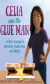 Okładka książki: Celia and the Glue Man