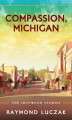 Okładka książki: Compassion, Michigan