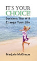 Okładka książki: It's Your Choice!