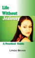 Okładka książki: Life Without Jealousy