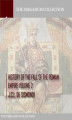 Okładka książki: History of the Fall of the Roman Empire Volume 2
