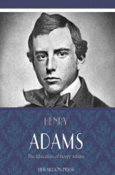 Okładka: The Education of Henry Adams