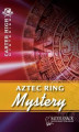 Okładka książki: Aztec Ring Mystery