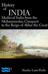 Okładka: History of India, Medieval India from the Mohammedan Conquest to the Reign of Akbar the Great