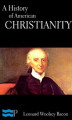 Okładka książki: A History of American Christianity