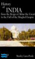 Okładka książki: History of India, From the Reign of Akbar the Great to the Fall of the Moghul Empire
