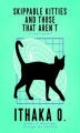 Okładka książki: Skippable Kitties and Those That Aren't
