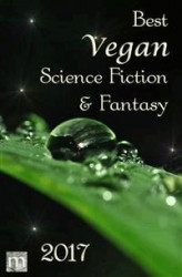 Okładka: Best Vegan Science Fiction & Fantasy of 2017