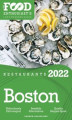 Okładka książki: 2022 Boston Restaurants - The Food Enthusiast’s Long Weekend Guide