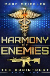 Okładka: The Braintrust: A Harmony of Enemies