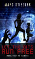Okładka książki: Let The Bits Run Free