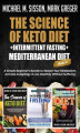 Okładka książki: The Science of Keto Diet + Intermittent Fasting + Mediterranean Diet
