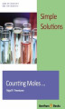 Okładka książki: Simple Solutions – Counting Moles...