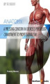 Okładka książki: Anatomy: A Pressing Concern in Exercise Physiology - Commitment to Professionalism