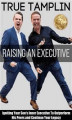 Okładka książki: Raising An Executive