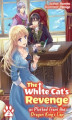 Okładka książki: The White Cat's Revenge as Plotted from the Dragon King's Lap. Volume 2