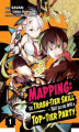 Okładka książki: Mapping. The Trash-Tier Skill That Got Me Into a Top-Tier Party Manga. Volume 1
