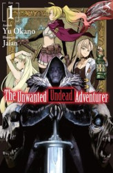 Okładka: The Unwanted Undead Adventurer. Volume 1