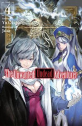 Okładka: The Unwanted Undead Adventurer. Volume 4