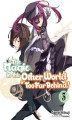 Okładka książki: The Magic in this Other World is Too Far Behind! Volume 3