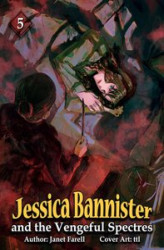 Okładka: Jessica Bannister and the Vengeful Spectres