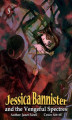 Okładka książki: Jessica Bannister and the Vengeful Spectres