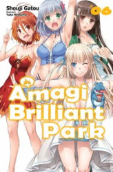 Okładka: Amagi Brilliant Park. Volume 6