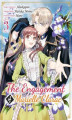 Okładka książki: The Engagement of Marielle Clarac (Manga) Volume 3