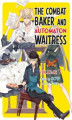 Okładka książki: The Combat Baker and Automaton Waitress. Volume 7
