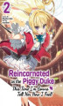 Okładka książki: Reincarnated as the Piggy Duke. This Time I'm Gonna Tell Her How I Feel! Volume 2