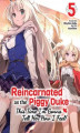 Okładka książki: Reincarnated as the Piggy Duke: This Time I'm Gonna Tell Her How I Feel! Volume 5