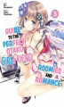 Okładka książki: Guide to the Perfect Otaku Girlfriend: Roomies and Romance Volume 3