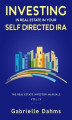 Okładka książki: Investing in Real Estate in Your Self-Directed IRA
