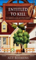 Okładka książki: Entitled To Kill