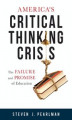 Okładka książki: America's Critical Thinking Crisis