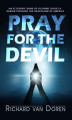Okładka książki: Pray for the Devil