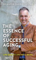 Okładka książki: The Essence of Successful Aging
