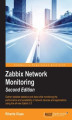 Okładka książki: Zabbix Network Monitoring - Second Edition