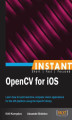 Okładka książki: Instant OpenCV for iOS