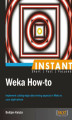 Okładka książki: Instant Weka How-to