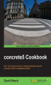 Okładka książki: concrete5 Cookbook. Over 140 recipes to help you develop websites using the concrete5 content management system