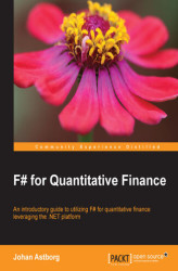 Okładka: F# for Quantitative Finance. An introductory guide to utilizing F# for quantitative finance leveraging the .NET platform