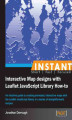 Okładka książki: Instant Interactive Map designs with Leaflet JavaScript Library How-to
