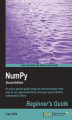 Okładka książki: NumPy Beginner\'s Guide. An action packed guide using real world examples of the easy to use, high performance, free open source NumPy mathematical library. - Second Edition
