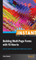 Okładka książki: Instant Building Multi-Page Forms with Yii How-to