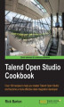 Okładka książki: Talend Open Studio Cookbook. Getting familiar with Talend Open Studio will greatly enhance your data handling and integration capabilities. This is the perfect reference book for beginners and intermediates with a host of practical recipes that clarify ev
